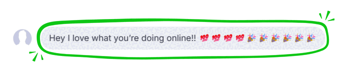 I Love What You're Doing Online!!