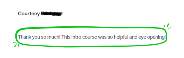This Course Was so Helpful & Eye Opening!