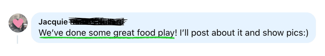 We've Done Some Great Food Play!